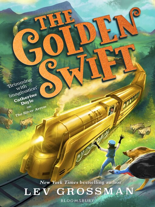 Title details for The Golden Swift by Lev Grossman - Available